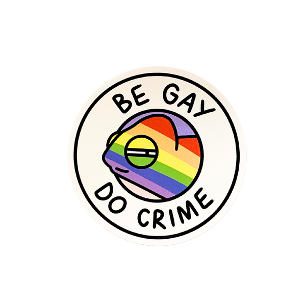 Queer Chameleon Be Gay Do Crime Sticker