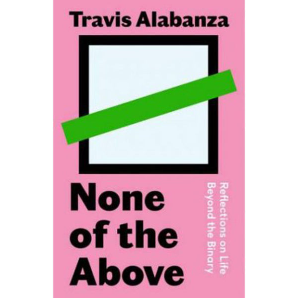 None of the Above - Softcover