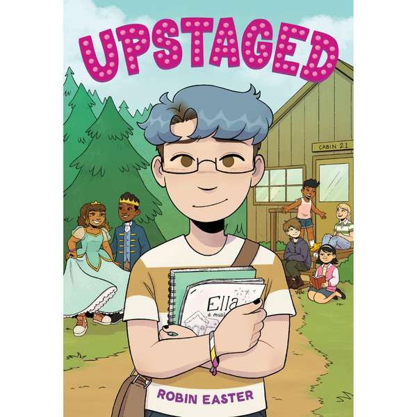 Upstaged (A Graphic Novel)